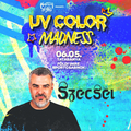 2022.06.05. - UV Color Madness - Földi Imre Sportcsarnok, Tatabánya - Sunday