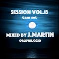 session vol.13 mixed by J.Martin 5am set 9/April/2020