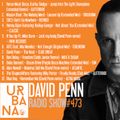 Urbana radio show by David Penn #473::: We are back in September!!