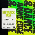 2018.09.06 - Amine Edge & DANCE @ So Track Boa, Sao Paulo, BR