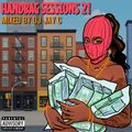 Handbag Sessions 21 - March 2023 - Chart Hits & Remixes