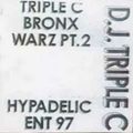 DJ Triple C - Bronx Warz Pt 2 (1997)