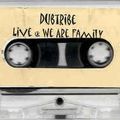 Dubtribe  ‎– Live @ We Are Family, Chicago 1996