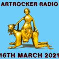 Artrocker Radio 16th March 2021