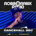 Robbo Ranx | Dancehall 360 (16/06/23)