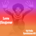 Remixtures 60 - Love Hangover