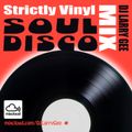 Strictly Vinyl • Soul Disco Mix