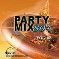 DJ Evian Party Mix 80s Vol. 8b