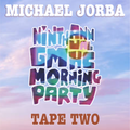 Tape 2: GMHC Morning Party . Fire Island Pines . Michael Jorba . August 25, 1991
