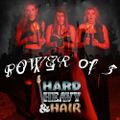 423 - Power of Three - The Hard, Heavy & Hair Show with Pariah Burke