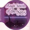 Party Mucke Magic Sound Of The 80s