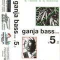 DJ Tekknik & DJ Abnormal - Ganja Bass 5 (2000)