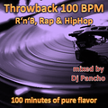Throwback 100 BPM - R'n'B, Rap & HipHop Partymixtape - 100 Minutes