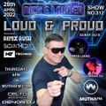 Nick E Louder Presents the LOUD & PROUD Show on Mutha FM - 28th April 2022