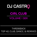 Girl Club Vol. 1 2011 Throwback Mix