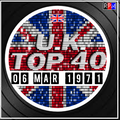UK TOP 40 : 28 FEBRUARY - 06 MARCH 1971