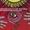 DROP-OUT's >20 RETRO-NUGGETS< mixtape