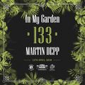 Martin Depp - In My Garden Vol 133 @ 12-04-2020