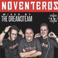 Noventeros Megamix by the dream3team