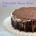 Delectable House Music #040 with DJ Jolene on Maker Park Radio