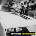 dbmixtape Edit Revenge