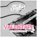@DjStylusUK - The Valentape 002 (Slow Jamz / Sexy R&B)