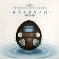 Claudio Coccoluto - Refresh (Continuous Dj Mix) 2006