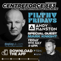 Andy Manston & Mark Knight Filthy Friday - 883 Centreforce DAB+ Radio - 09 - 07 - 2021 .mp3