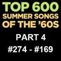 Top 600 Summer Songs of the 60s PART 4 (274-169)