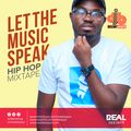 DJ BEATS_LET THE MUSIC SPEAK_HIP HOP MIXTAPE_REAL DEEJAYS