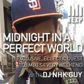 KEXP Presents Midnight In A Perfect World with DJ NHK Guy