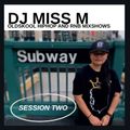 Subway Sessions Vol. 2 (#oldskool #hiphop #rnb)