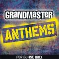 Grandmaster Anthems 2005