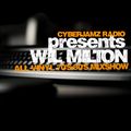 Wil Milton presents ALL Vinyl Show on Cyberjamz Radio 7.2.18