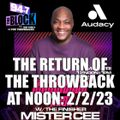MISTER CEE THE RETURN OF THE THROWBACK AT NOON 94.7 THE BLOCK NYC 2/2/23