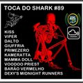 TOCA DO SHARK #89 (www.tocadoshark.blogspot.com)