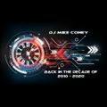 DJ Mike Coney Back In The Decade 2010/2020 Megamix