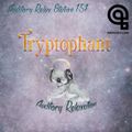Auditory Relax Station #157: Tryptophant