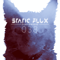 Static Flux 038
