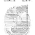 General Fine Arts Issue 3, vol. 1 The Audio Issue