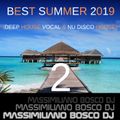 Best Summer 2019 Vol.2 (DeepHouseVocal & Nu Disco House)-Massimiliano Bosco Dj