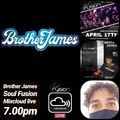 Brother James - Soul Fusion House Sessions - Episode 128