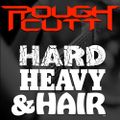 229 – Rough Cutt – The Hard, Heavy & Hair Show with Pariah Burke