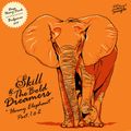 SKILL & THE BOLD DREAMERS - 2011 - HORNY ELEPHANT PT.1 & 2