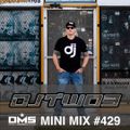 DMS MINI MIX WEEK #429 DJ TWO3