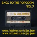 Back To The Popcorn Vol 7
