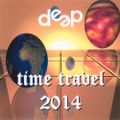 Deep Records - The Time Travel 2014