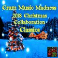 Cram Music Madness 2018 Christmas Collaboration Classics