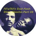 70's/80's Soul-Funk-Disco-Classics-Part 03