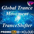 Global Trance Movement Ep. 11